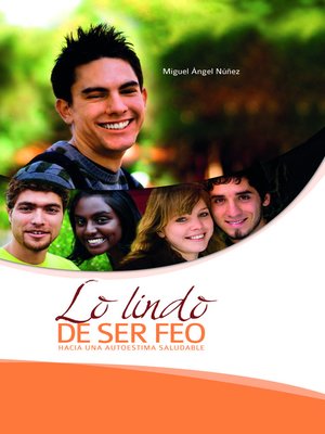 cover image of Lo lindo de ser feo